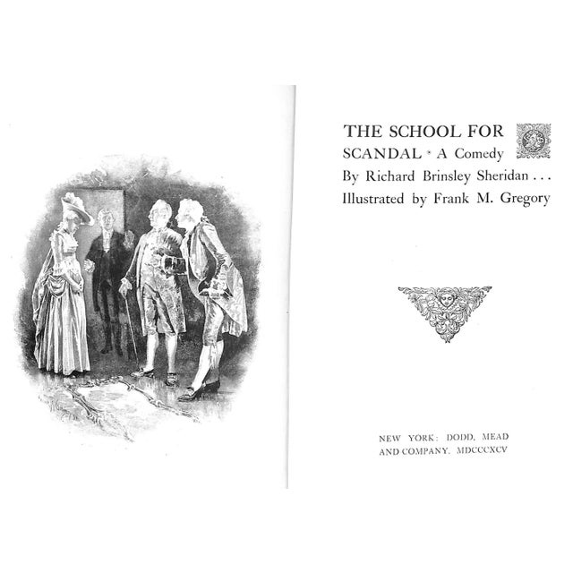 SHERIDAN, Richard Brinsley [169] pp. Dodd, Mead and Company 1892 8" x 5 3/4" Illustrated by Frank M. Gregory With its...