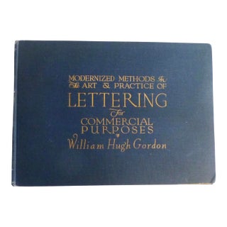 1918 Modernized Methods in the Art & Practice of Lettering for Commercial Purposes Book For Sale