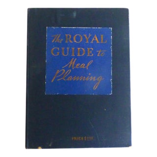 The.Royal Guide to Meal Planning, 1929 Cookbook For Sale