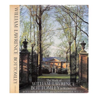 "The Work of William Lawrence Bottomley in Richmond" 1985 O'neal, William B. For Sale