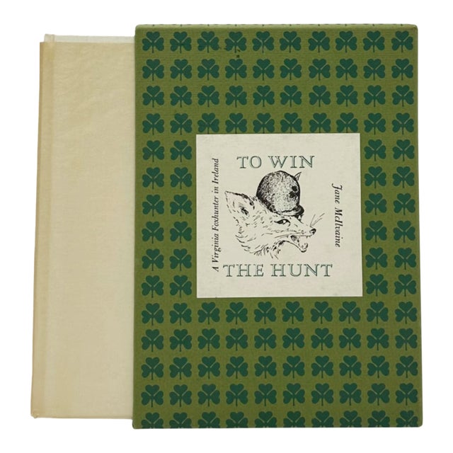 To Win the Hunt: A Virginia Foxhunter in Ireland 1966 Book For Sale