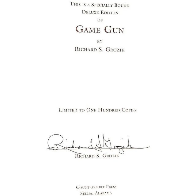 GROZIK, Richard S. [203] pp. Countrysport Press 1997 First Edition This is a specially bound deluxe edition limited to one...
