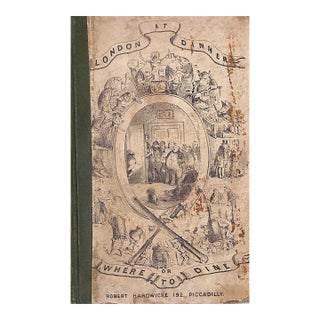 "London at Dinner; Or, Where to Dine" 1858 For Sale
