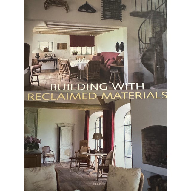 Building With Reclaimed Materials Book by Wim Pauwels For Sale