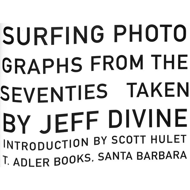 HULET, Scott T. Adler Books 2005 9 1/2" x 12 1/2" As a teenager taking pictures of fellow surfers in 1960s La Jolla, Jeff...