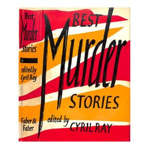 "Best Murder Stories" 1965 Ray, Cyril