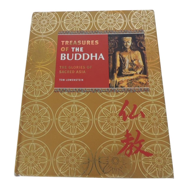 Treasures of the Buddha: The Glories of Sacred Asia Hardcover Book For Sale