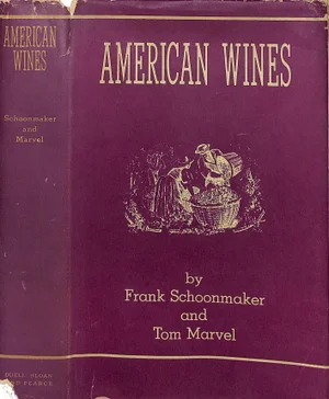 "American Wines" 1941 Schoonmaker, Frank and Marvel, Tom