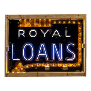 Vintage Royal Loans Single Sided Porcelain Neon Sign