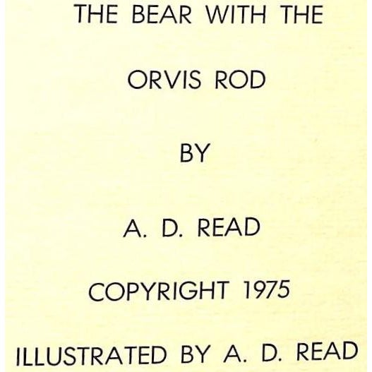 "The Bear With the Orvis Rod" Book 1975 Read, A.D. For Sale - Image 4 of 12