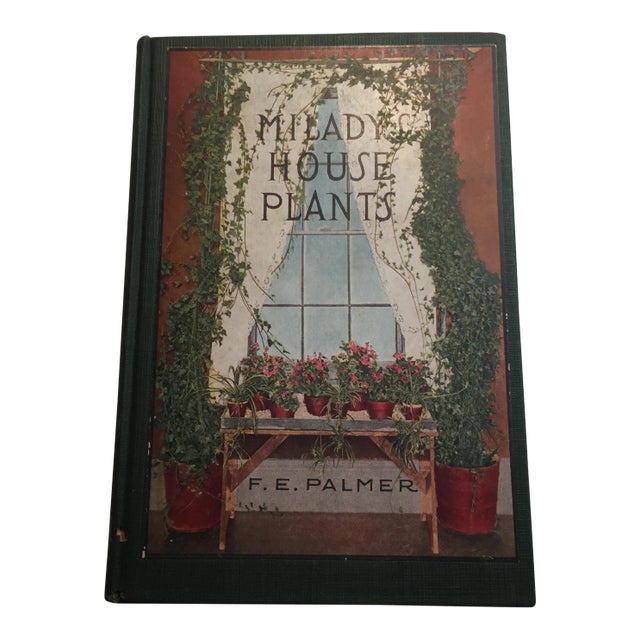 1929 "Milady's House Plants" Hardcover Book For Sale