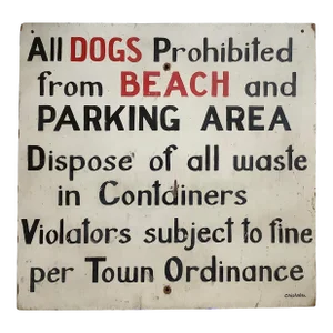 Vintage All Dogs Prohibited From Beach Sign