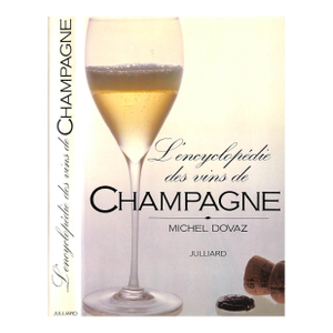 "L'Encyclopedie Des Vins De Champagne" 1983 Dovaz, Michel (Inscribed)