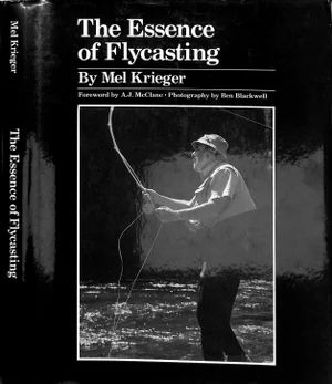 "The Essence of Flycasting" Book 1987 Krieger, Mel