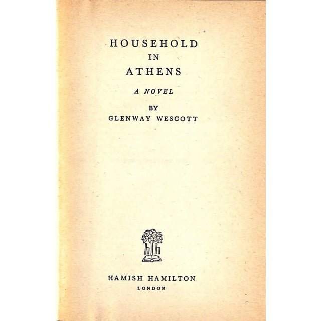 Traditional "Household in Athens" 1945 Wescott, Glenway For Sale - Image 3 of 3