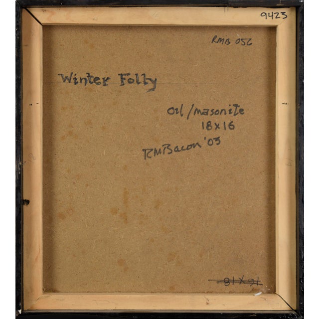 Paper "Winter Folly" - 2003 Oil on Masonite by Richard M Bacon For Sale - Image 7 of 7