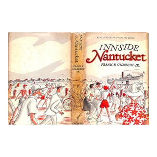 "Innside Nantucket" 1954 Gilbreth, Frank B Jr. For Sale