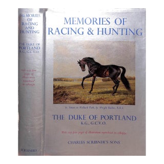 "Memories of Racing & Hunting" 1935 the Duke of Portland For Sale