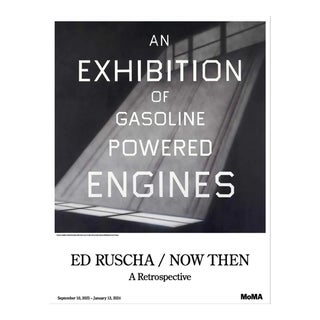 "An Exhibition of Gasoline Powered Engines", Ed Ruscha Now/Then, a Retrospective Moma Musuem Poster For Sale