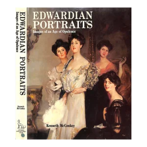"Edwardian Portraits: Images of an Age of Opulence" 1987 McConkey, Kenneth