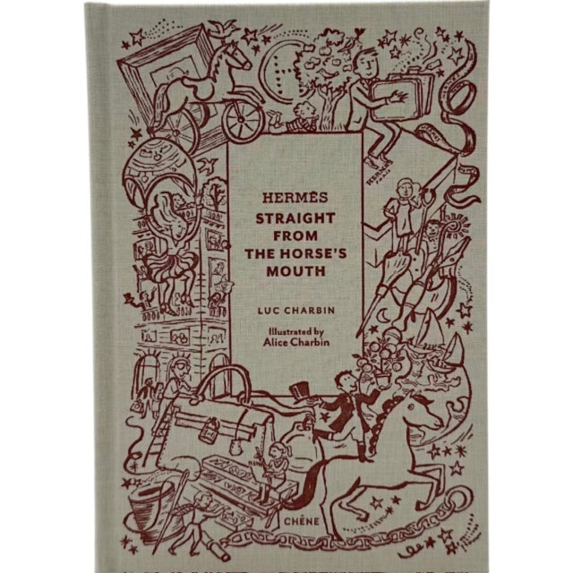 Hermes Straight From the Horse's Mouth by Luc Charbin Book 2022 For Sale - Image 12 of 12