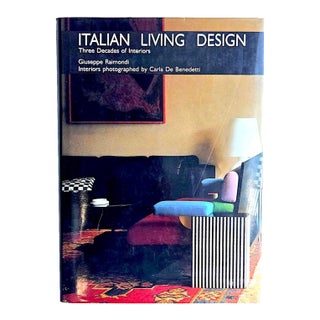 1990 1st Edition Design Book, "Italian Living Design: Three Decades of Interiors", by Giuseppe Raimondi, English Language Edition For Sale