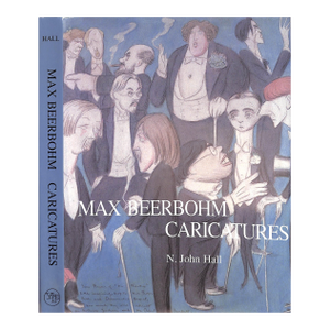 "Max Beerbohm Caricatures" 1997 Hall, N. John