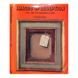"Images of Deception: The Art of Trompe- L'Oeil" 1979 Dars, Celestine