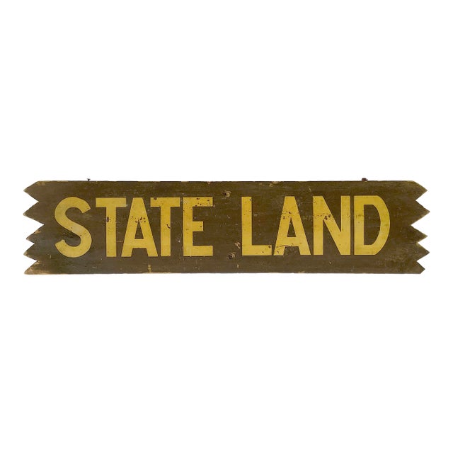 Vintage Wood State Land Sign For Sale