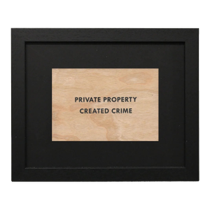 Jenny Holzer, Truisms 'Private Property Created Crime', 1977-1979