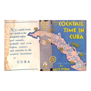 "When It's Cocktail Time in Cuba" 1928 by Woon, Basil