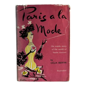 1957 Paris a La Mode Celia Bertin Book