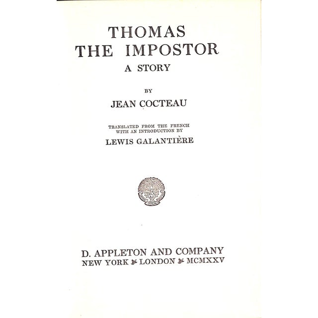 COCTEAU, Jean [154] pp. D. Appleton and Company 1925 First Edition 7 5/8" x 5 1/4" " 'Thomas the Imposter' will be drained...