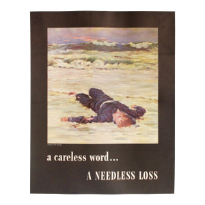 1943 Original American Propaganda Poster, a Careless Word... A Needless Loss - Linen Backed