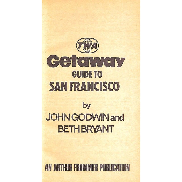 1970s "Twa Getaway Guide San Franscisco" Book 1971 Godwin, John and Bryant, Beth For Sale - Image 5 of 7