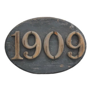 Early 1909 Wood Sign For Sale