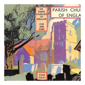 "Parish Churches of England" 1935 Cox, J. Charles