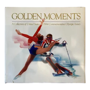 Golden Moments: a Collection of United States 1984 Commemorative Olympic Issues