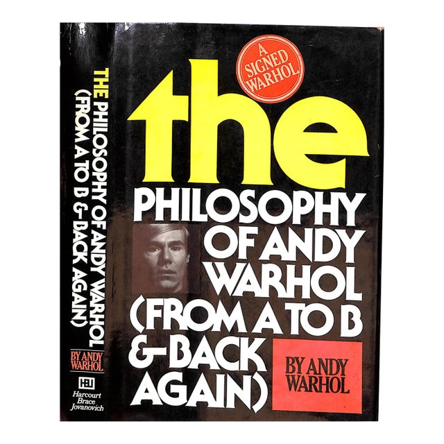 "The Philosophy of Andy Warhol (From a to B & Back Again)" 1975 Warhol, Andy (Signed) For Sale