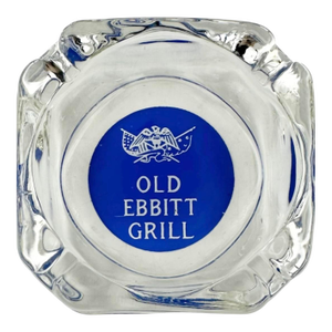 Vintage Old Ebbitt Grill Restaurant Washington, DC Glass Ashtray