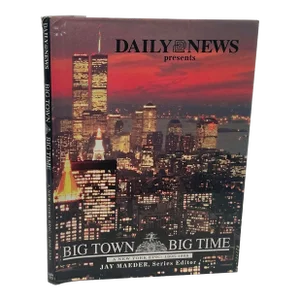 Big Town Big Time Hardcover by Daily News Books the New York Daily News 1999