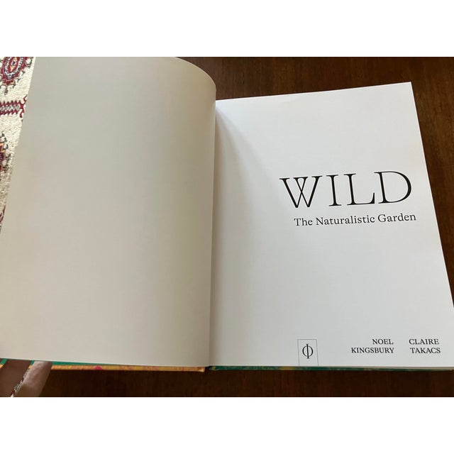 Illustration Wild. The Naturalistic Garden by Noel Kingsbury Phaidon Press 2022 Coffee Table Book For Sale - Image 3 of 3