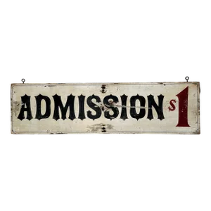 Authentic Early 1900s Antique American Hand Painted Pine Wood Circus - Sideshow - Carnival ? Admission Sign