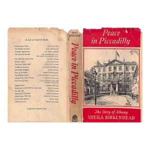 "Peace in Picadilly: The Story of Albany" 1958 Birkenhead, Sheila (Inscribed)