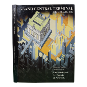 "Grand Central Terminal: City Within the City" 1982 Nevins, Deborah