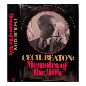"Cecil Beaton: Memoirs of the 40's" 1972 Beaton, Cecil