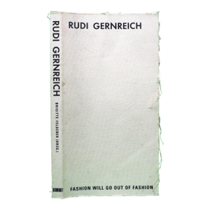 "Rudi Gernreich: Fashion Will Go Out of Fashion" 2000