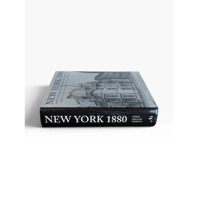 New York 1880: Architecture and Urbanism in the Gilded Age by Robert A.M. Stern, Thomas Mellins, and David Fishman,...