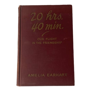 American Female and Aviation History Amelia Earhart Book 20 HRS 40 Min Signed by Amelia Earhart ~ First Edition Signed For Sale