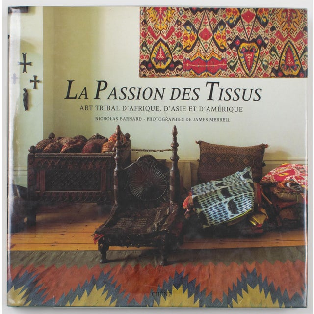 A Passion for Textiles, French Book by Nicholas Barnard, 1989 For Sale - Image 4 of 9
